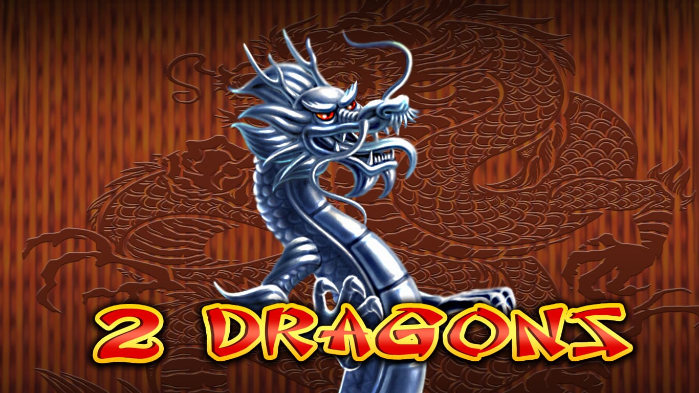 2 Dragons