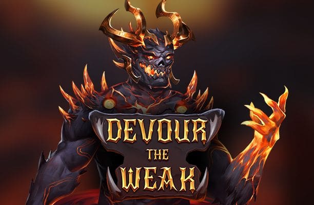 Devour the Weak