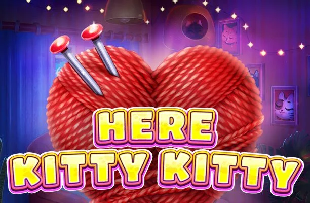 Here Kitty Kitty
