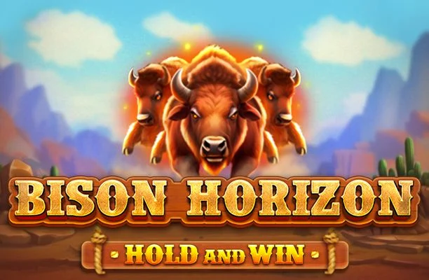 Bison Horizon Hold and Win